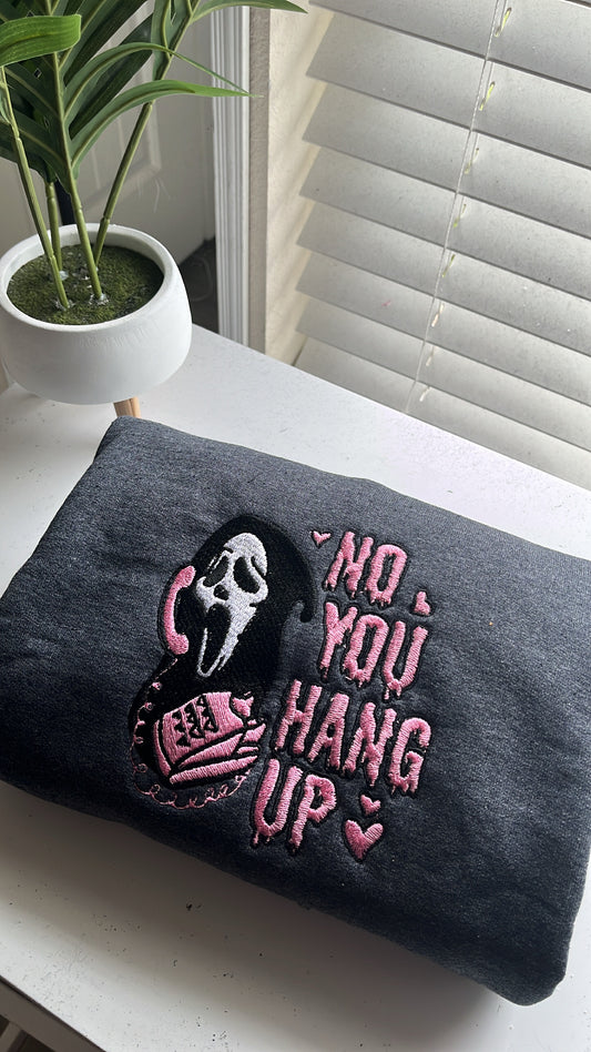 No, you hang up Ghostface Sweatshirt